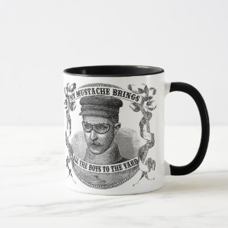 Ma moustache amène tous les garçons dans la tasse
