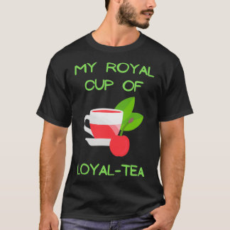 Ma tasse royale d'amoureux du thé loyal, son sweat