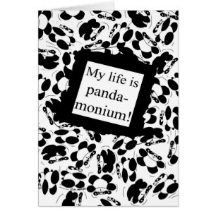 Ma vie est panda-monium - noir et blanc