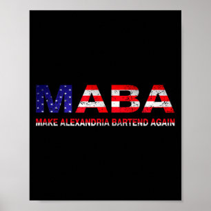 Maba Make Aoc Andria Ocasio-cortez Bartend Again U Poster