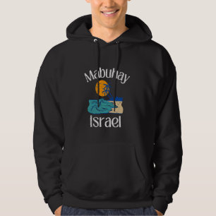 Mabuhay Israel Philippines Greeting Tagalog Pinoy Hoodie