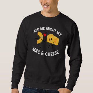 Mac And Cheese Designs For Men Women Pasta Food Sweatshirt
