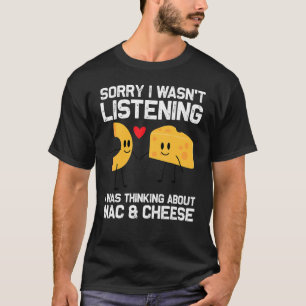 Mac And Cheese Designs For Men Women Pasta Food T-Shirt