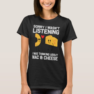 Mac And Cheese Designs For Men Women Pasta Food T-Shirt