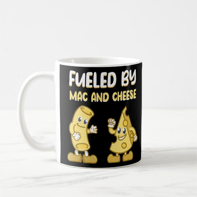Mac And Cheese  Fuelled By Mac And Cheese Cheese  Coffee Mug (Left)