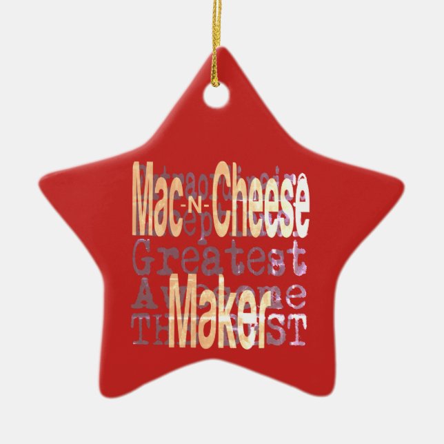 Mac and Cheese Maker Extraordinaire Ceramic Ornament (Front)