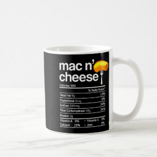 Mac And Cheese Nutrition Funny Thanksgiving Mac N' Coffee Mug