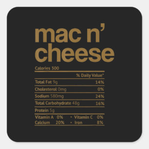 Mac And Cheese Nutrition Funny Thanksgiving Mac Square Sticker