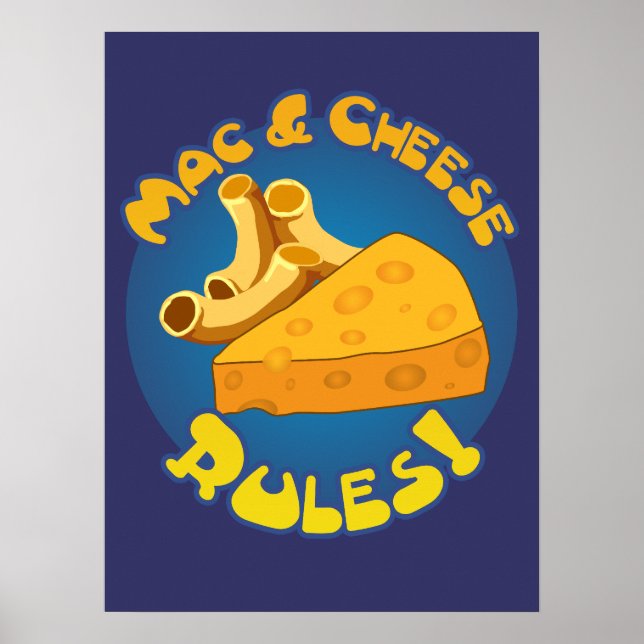 Mac & Cheese Rules Poster (Front)