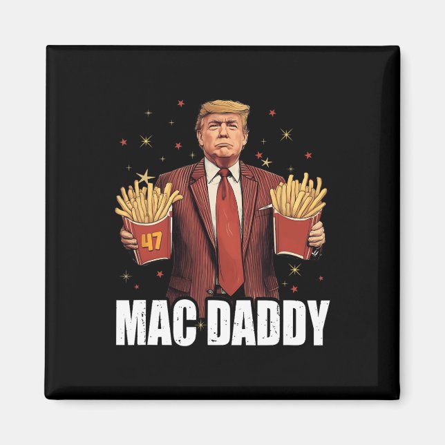 Mac Daddy  Magnet (Front)