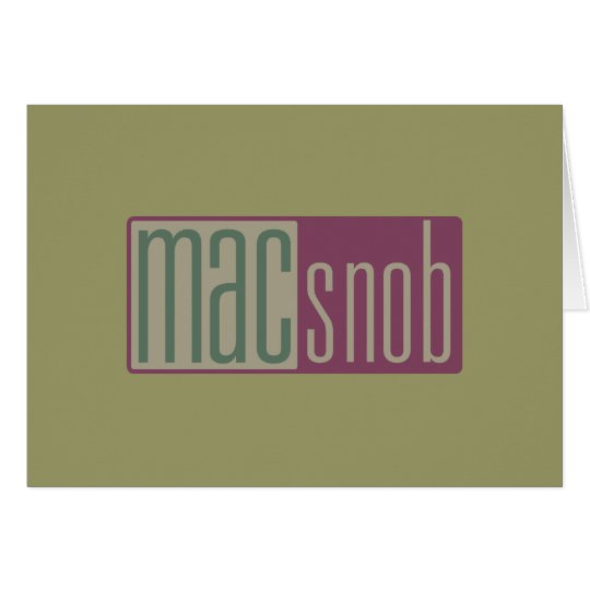 mac snob card