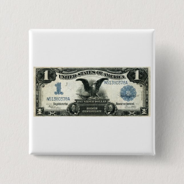 Macaron Carré 5 Cm 1899 Certificat d'argent américain d'un dollar (Devant)