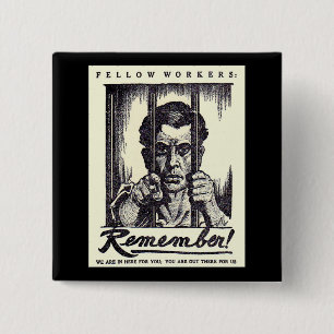 Macaron Carré 5 Cm 1917 Fellow Workers Rappelez-vous !