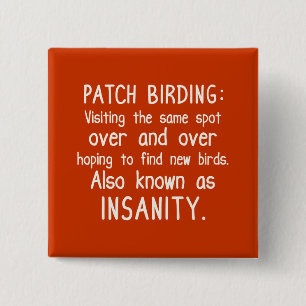 Macaron Carré 5 Cm Amusant Patch Birding est la folie