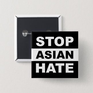 Macaron Carré 5 Cm Arrêter la haine asiatique anti-racisme Slogan noi