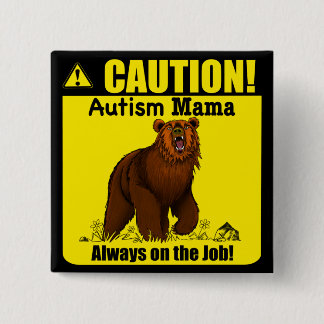 Macaron Carré 5 Cm Autism Mama Always On The Job Button Pin