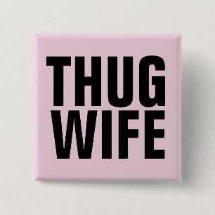 MACARON CARRÉ 5 CM BACHELORETTE PARTY CADEAU THUG WIFE BOUTONS
