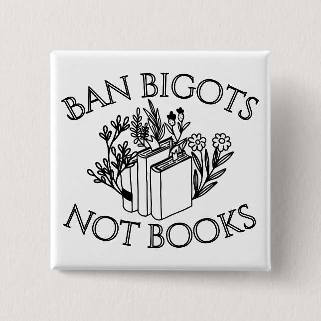 Macaron Carré 5 Cm Ban Bigots Not Books (Devant)
