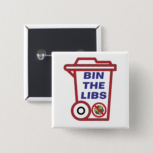 Macaron Carré 5 Cm Bin the Liberal Party - Australie 2022 (Devant & derrière)