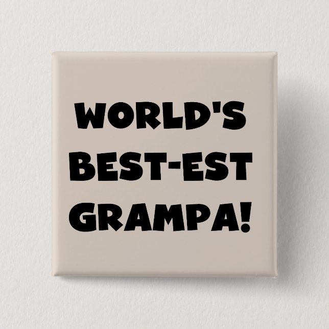 Macaron Carré 5 Cm Black Text Les meilleurs t-shirts Grampa du monde (Devant)