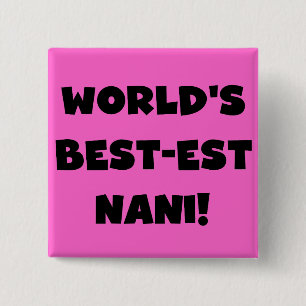Macaron Carré 5 Cm Black Text World's Best Nani T-shirts et cadeaux