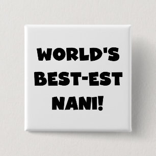 Macaron Carré 5 Cm Black Text World's Best Nani T-shirts et cadeaux