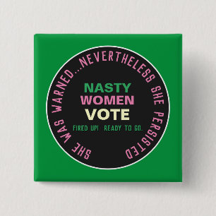 Macaron Carré 5 Cm Bouton Campagne NASTY WOMEN VOTE 2020