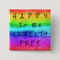 Bouton coloré "Happy to be Cruelty Free"