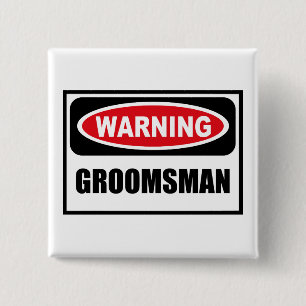 Macaron Carré 5 Cm Bouton de avertissement de GROOMSMAN
