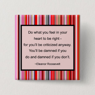 Macaron Carré 5 Cm Bouton de citation d'Eleanor Roosevelt