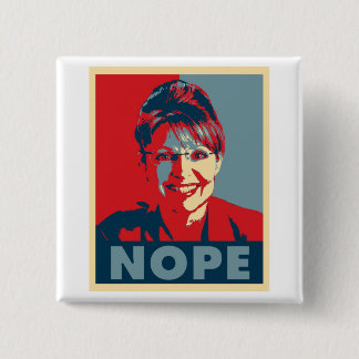 Macaron Carré 5 Cm Bouton de Sarah Palin "NOPE"