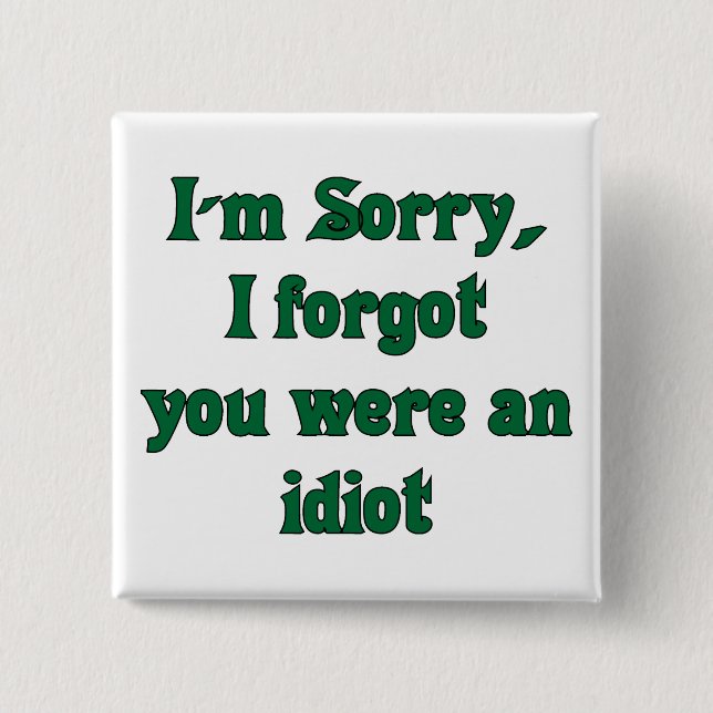 Macaron Carré 5 Cm Bouton Désolé (Devant)