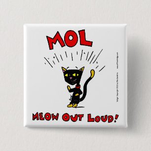 Macaron Carré 5 Cm Bouton "MOL : MEOW OUT LOUD"