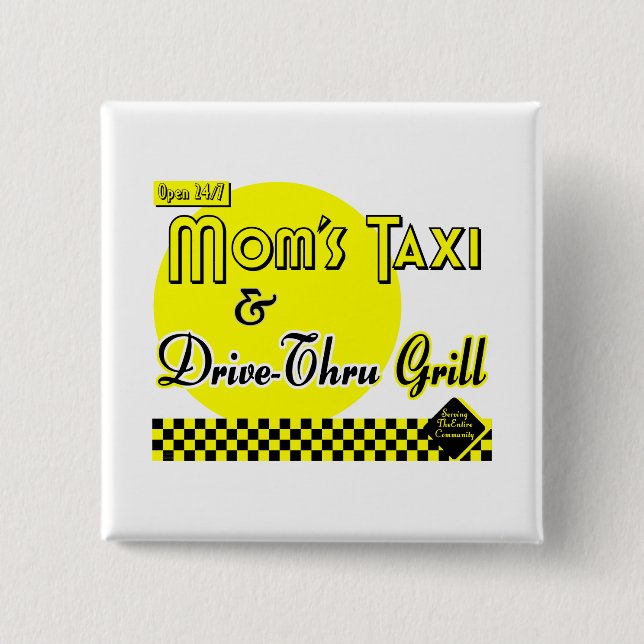 Macaron Carré 5 Cm Bouton Moms Taxi Funny Dire (Devant)