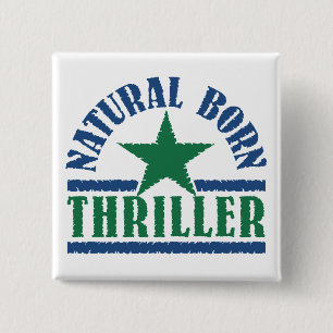 Macaron Carré 5 Cm Bouton personnalisé Natural Born Thriller