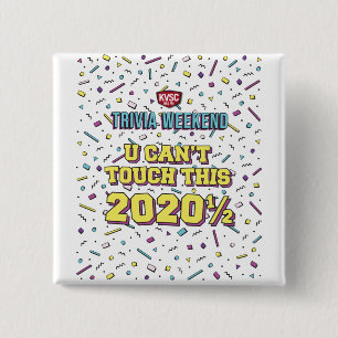 Macaron Carré 5 Cm Button U Can't Touch This Trivia Weekend