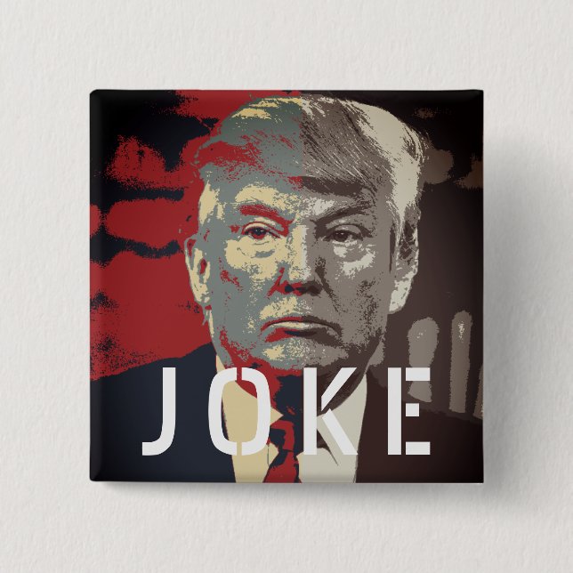 Macaron Carré 5 Cm Campagne anti-Donald Trump | Bouton JOKE (Devant)