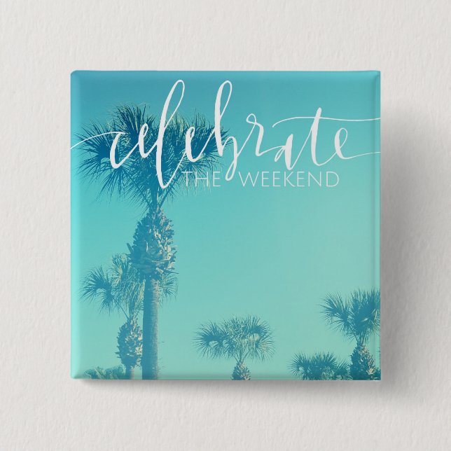 Macaron Carré 5 Cm Célébrez le week-end (Devant)