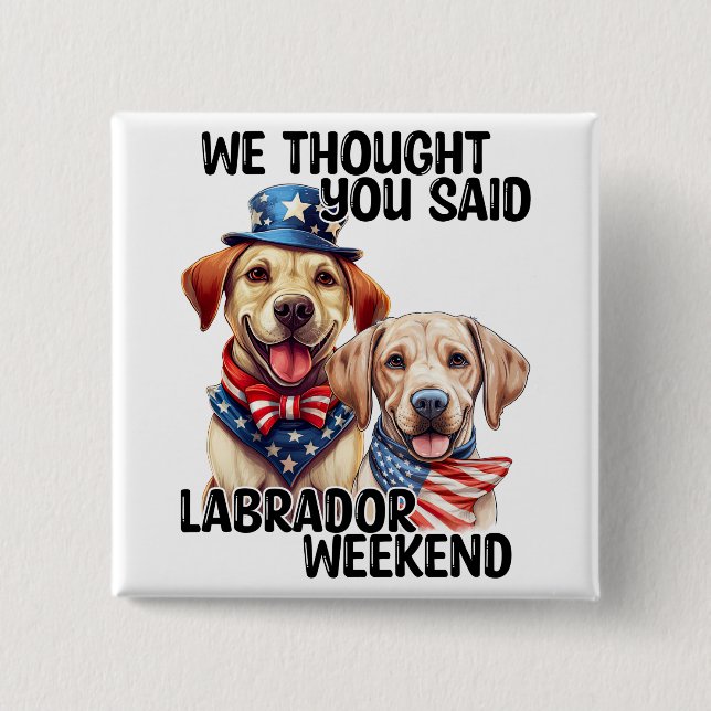 Macaron Carré 5 Cm Chiens du Labrador patriotique Citation d'Humour d (Devant)