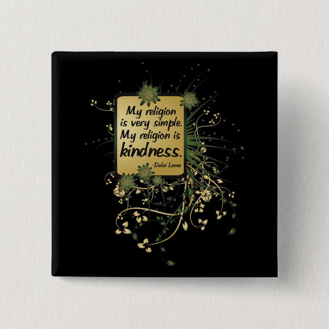 Macaron Carré 5 Cm Citation de religion de Dalai Lama (Devant)
