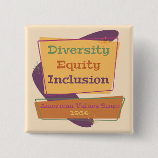 Macaron Carré 5 Cm Diversité Équité Inclusion; Valeurs Américaines 19