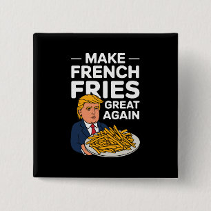 Macaron Carré 5 Cm Donald Trump 2024 Rendez la frite française grande