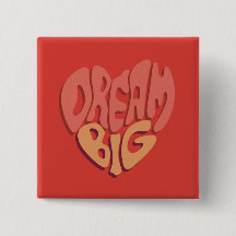 Dream Big : Slogan puissant au coeur rouge