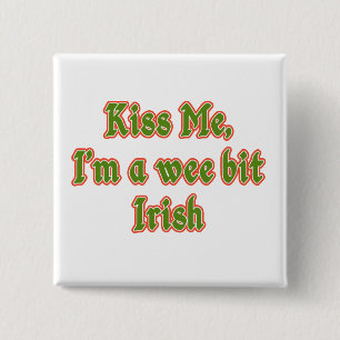 Macaron Carré 5 Cm Embrassez-moi, je suis un petit peu Irlandais, les