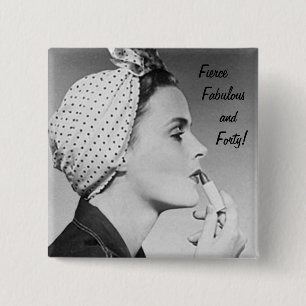 Macaron Carré 5 Cm Fierce, Fabulous and Forty!
