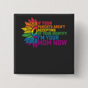 Macaron Carré 5 Cm Fierté LGBT Parents Acceptant Je Suis Ta Mère Main