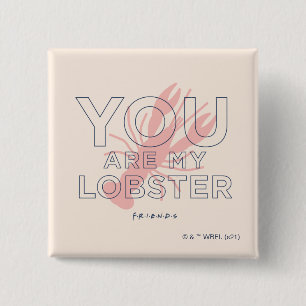 Macaron Carré 5 Cm FRIENDS™   You are My Lobster