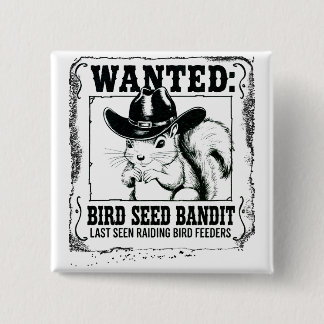 Macaron Carré 5 Cm Funny Squirrel Wanted Poster | Bird Seed Bandit Co