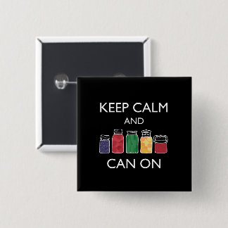 Macaron Carré 5 Cm Gardez le calme et pouvez sur le bouton de Pinback