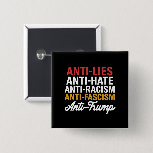 Macaron Carré 5 Cm Haïr les mensonges de Trump et le fascisme résiste